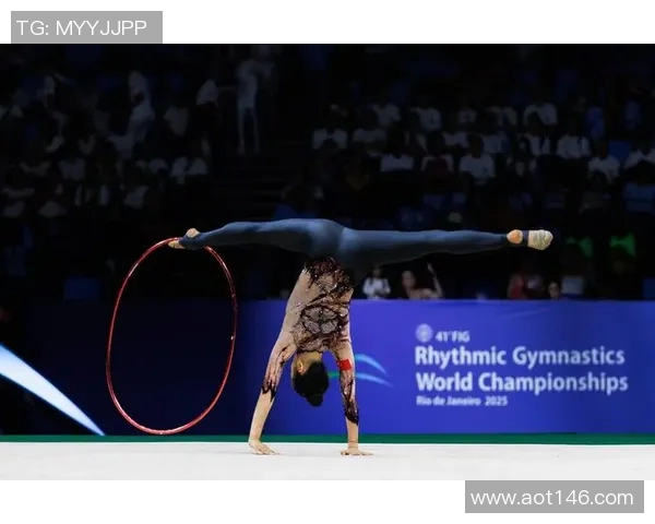 艺术体操世锦赛决赛精彩回顾各国选手争辉展现绝技与优雅